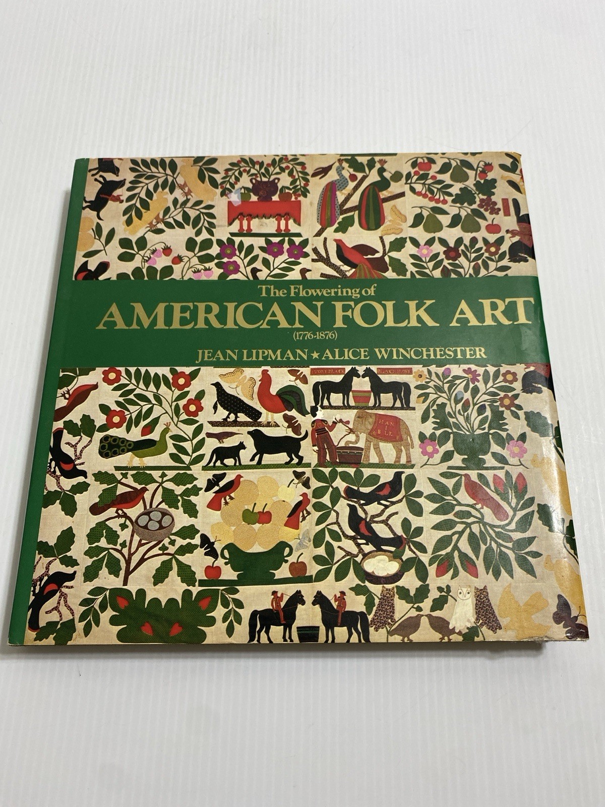 VTG 1974 JEAN LIPMAN & ALICE WINCHESTER THE FLOWERING AMERICAN FOLK ART HC BOOK