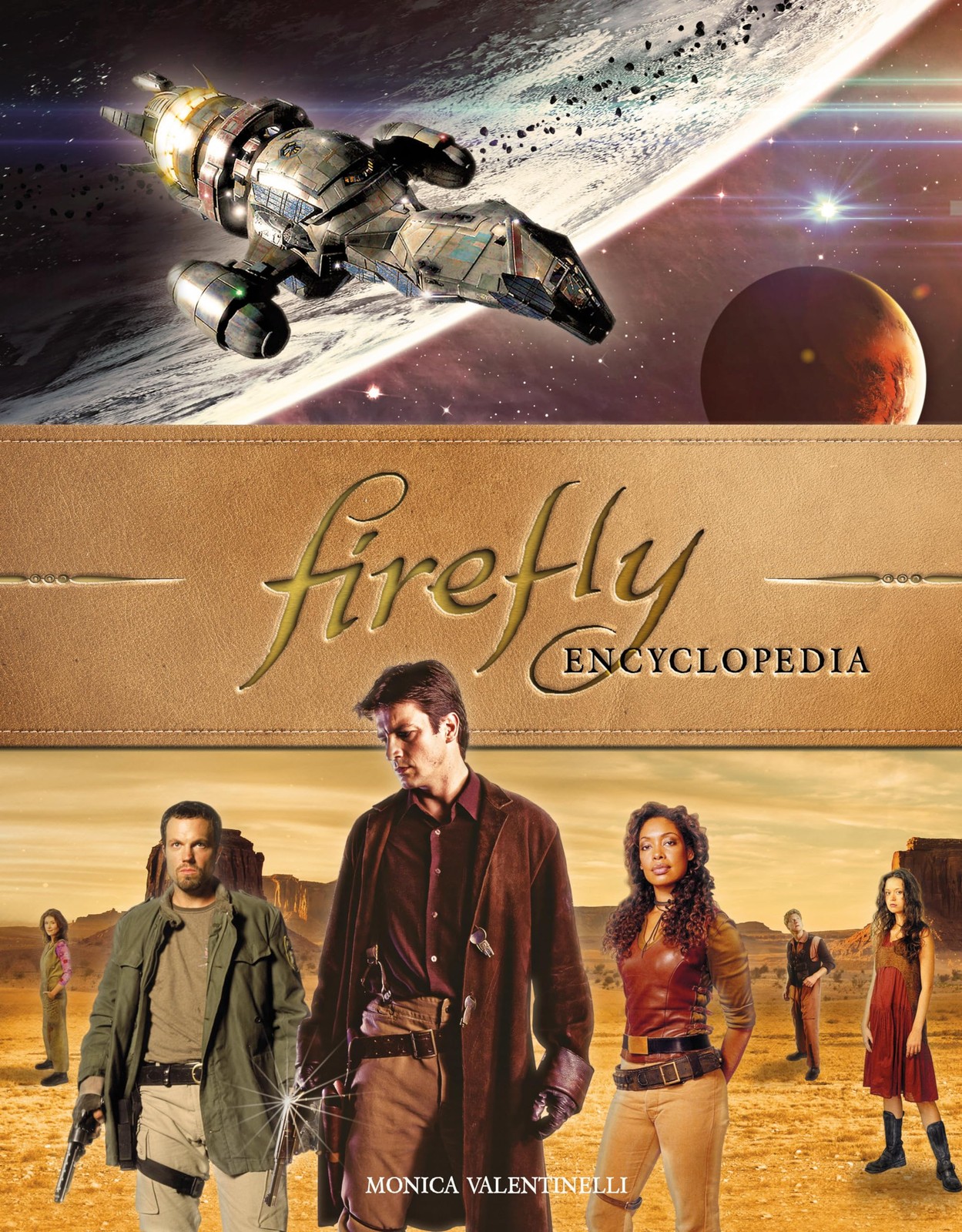 Firefly Encyclopedia – hardcover Valentinelli, Monica