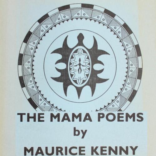 MAURICE KENNY THE MAMA POEMS 1st ED AMERICAN NBOOK AWARD WINNER 1984