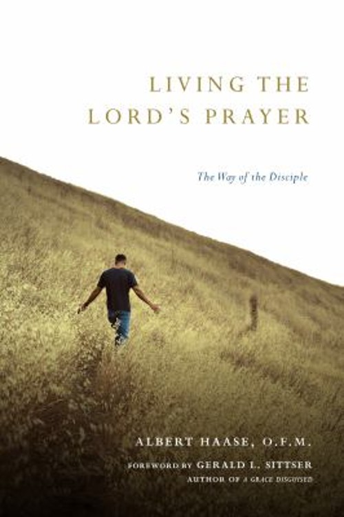 Living the Lord’s Prayer : The Way of the Disciple Paperback Albe