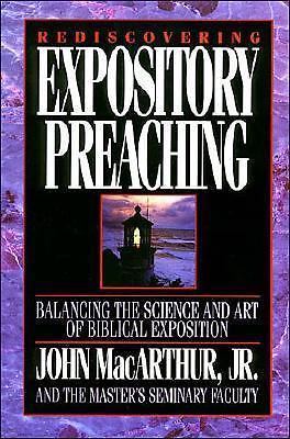 Rediscovering Expository Preaching, MacArthur, John, Mayhue, Richard L., Thomas,