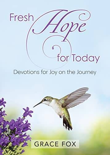 Fresh Hope for Today: Devotions for Joy on the Journey – Paperback – GOOD