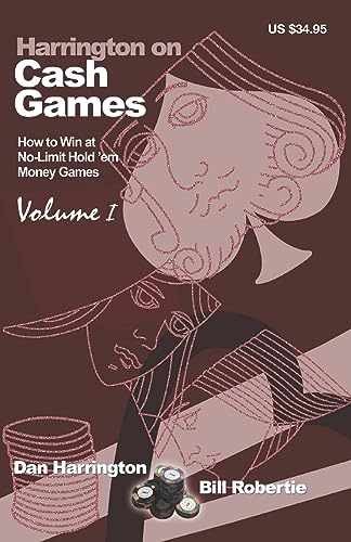 Harrington on Cash Games: How – Paperback, by Dan Harrington; Bill – Acceptable