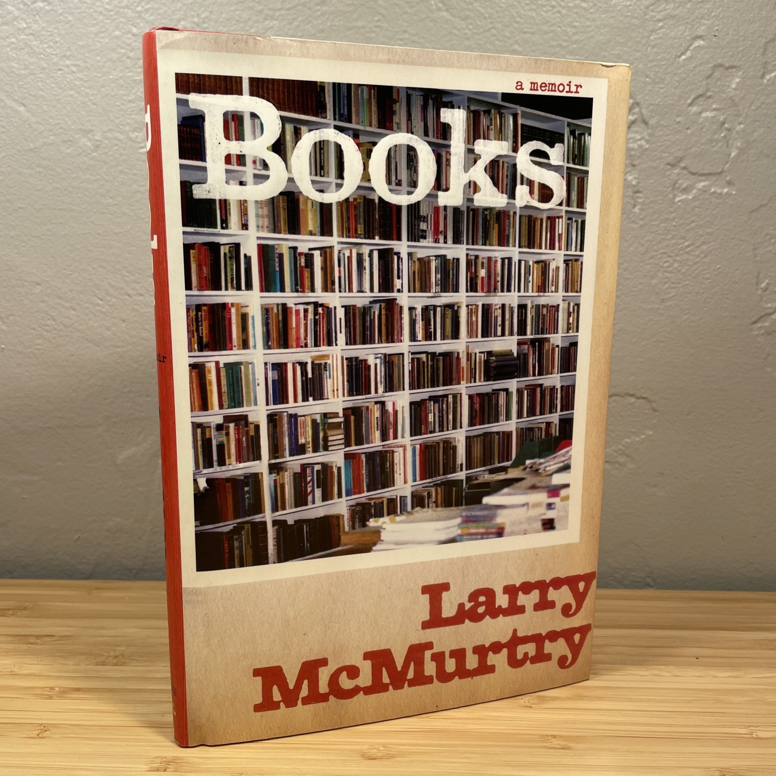 Larry McMurtry BOOKS: A MEMOIR (2008) 1st Printing