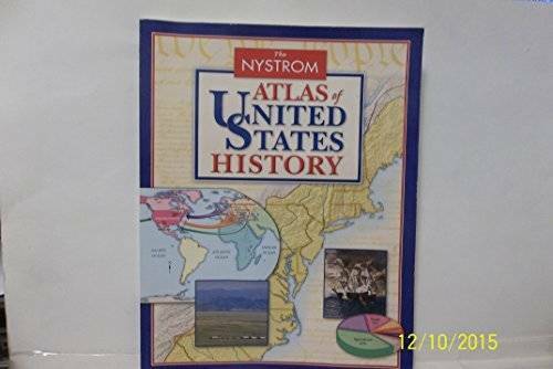 The Nystrom Atlas of United States History – Paperback By none – GOOD