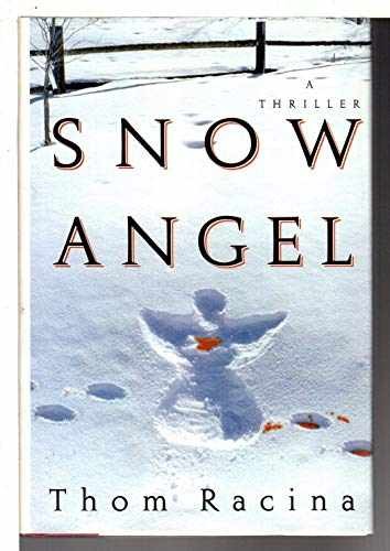 Snow Angel – Hardcover, by Racina Thom – Very Good b