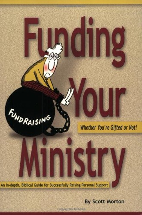 Funding Your Ministry Whether You’re Gifted or Not Perfect Scott