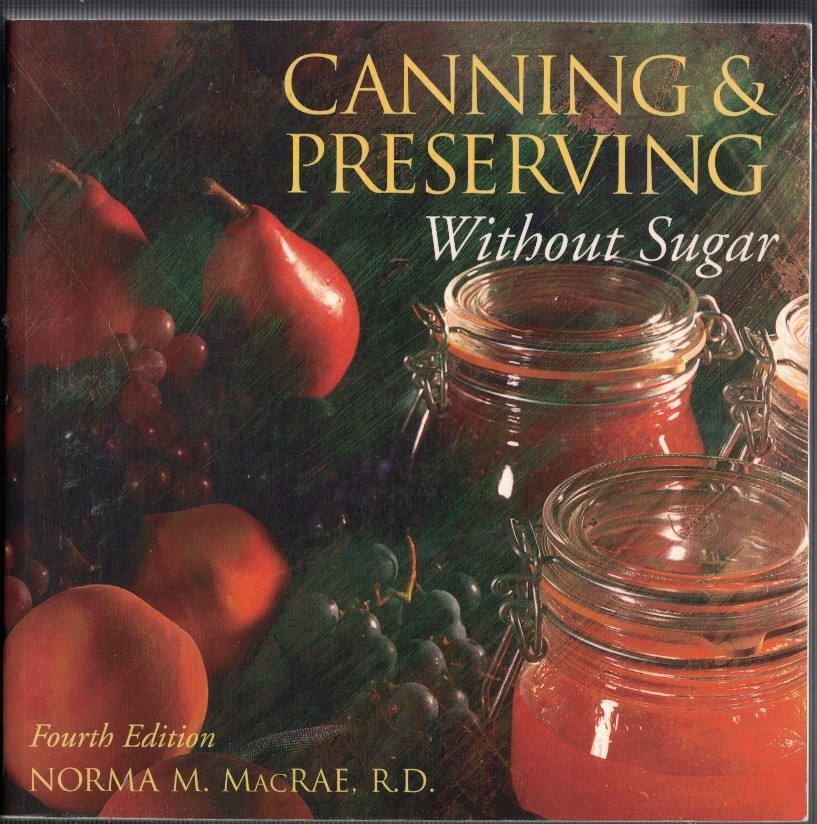 Canning and Preserving – Without Sugar