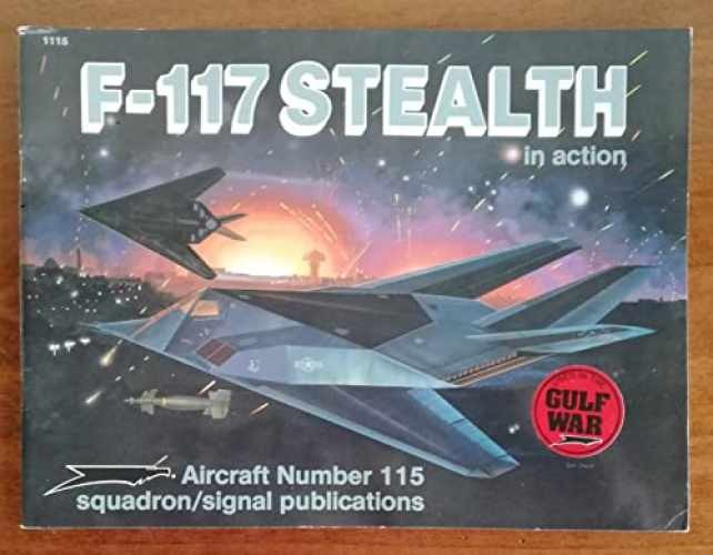 F-117 Stealth in action – Aircraft No. – Paperback, by Goodall Jim – Very Good