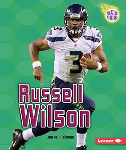 Russell Wilson (Amazing Athletes), Fishman, Jon M.