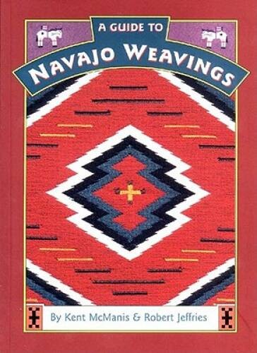 A Guide to Navajo Weavings (Native American Arts Crafts) – VERY GOOD