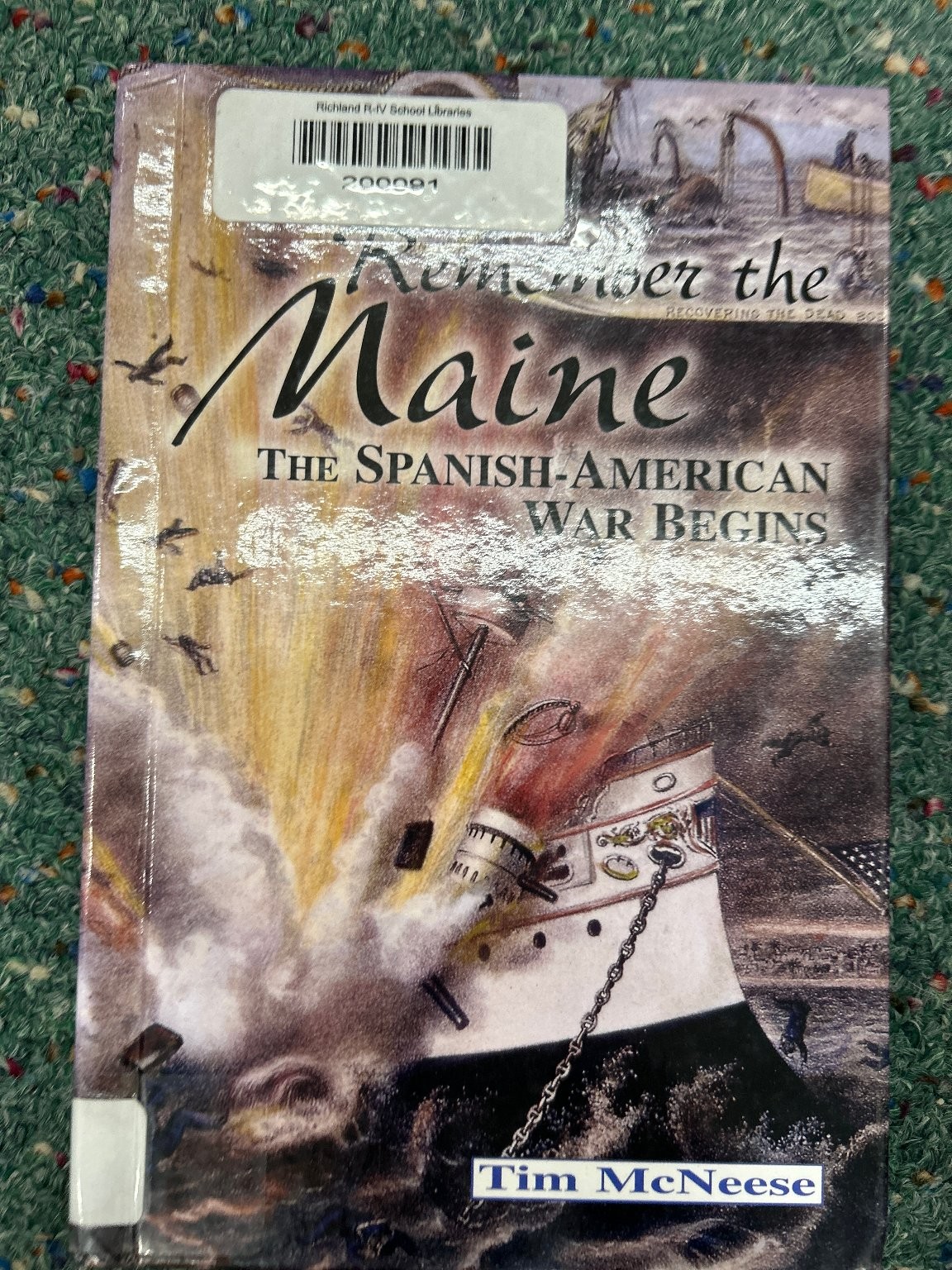 Remember the Maine Tim McNeese 2002 First Edition Spanish-American War Morgan