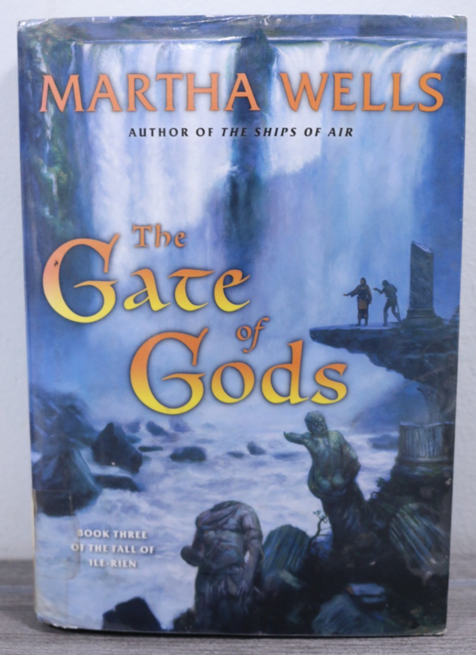 The Gate of Gods: Book Three of The Fall of Ile-Rien Martha Wells 1st ed ex lib