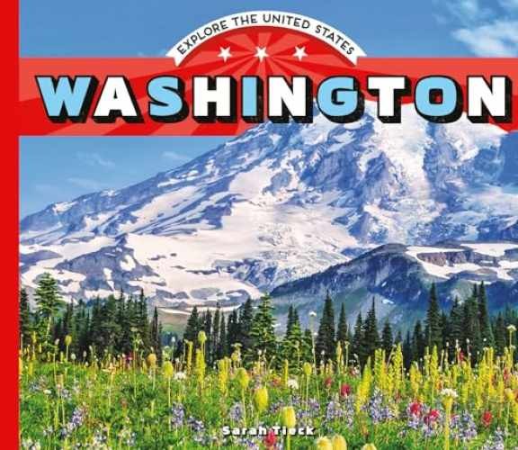 Washington (Explore the United – Library Binding, by Tieck Sarah – Very Good