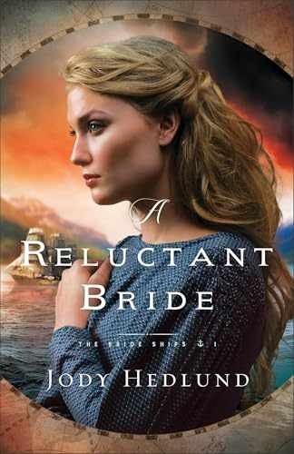 A Reluctant Bride: A British – Paperback, by Jody Hedlund – Acceptable n