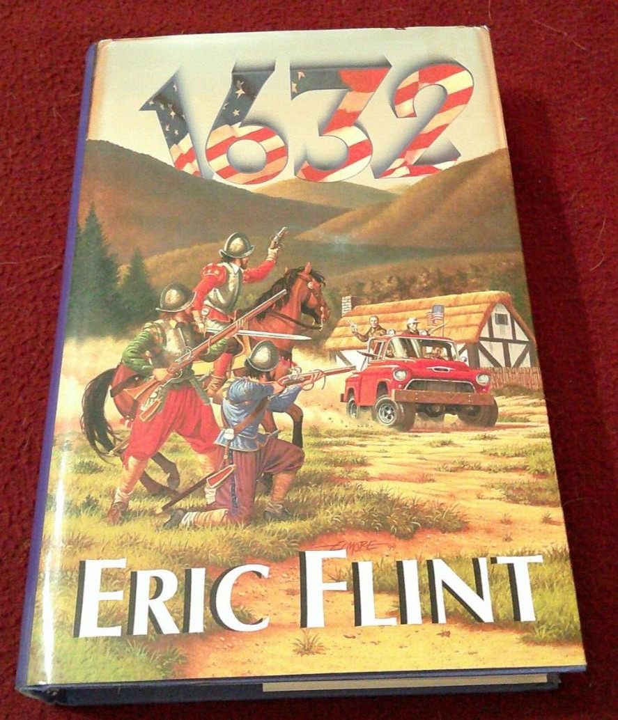 1632 by Eric Flint (2000, Hardcover) first print alternate history sf