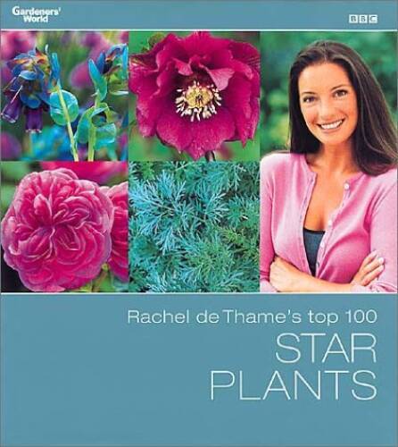 Rachel de Thames Top 100 Star Plants (Gardeners World) – ACCEPTABLE