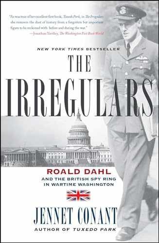 The Irregulars: Roald Dahl and the – Paperback, by Conant Jennet – Acceptable n