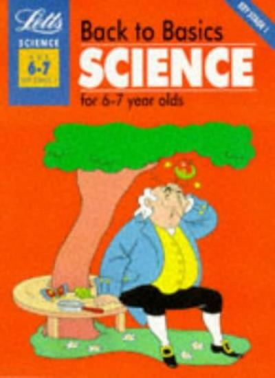 Back to Basics: Science for 6-7 Year Olds Bk. 1 By Godfrey Hall