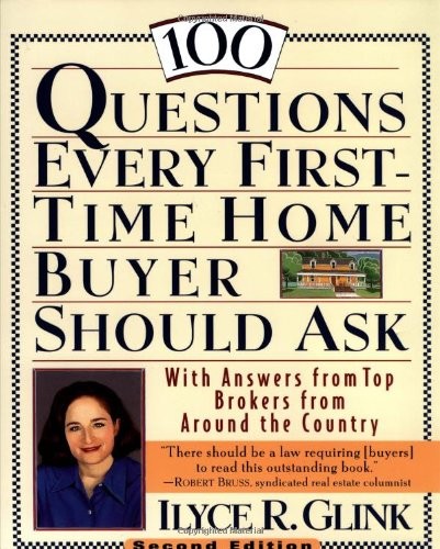 100 Questions Every First-Time Home…, Glink, Ilyce R.