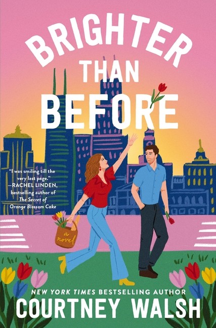 Brighter Than Before Paperback by Courtney Walsh