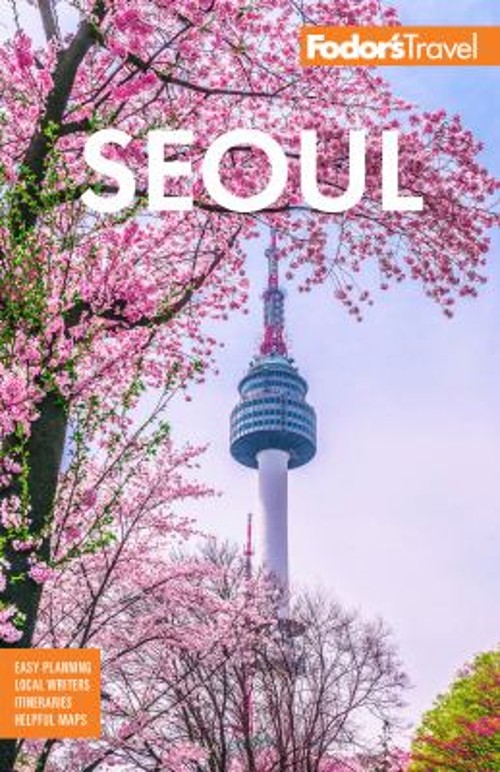 Fodor’s Seoul : With Busan, Jeju, and the Best of Korea Paperback