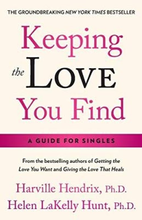Keeping the Love You Find Paperback Harville Hendrix