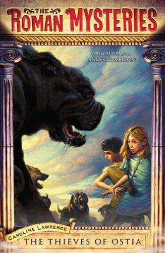 Roman Mysteries #1: Thieves of Ostia by Caroline Lawrence