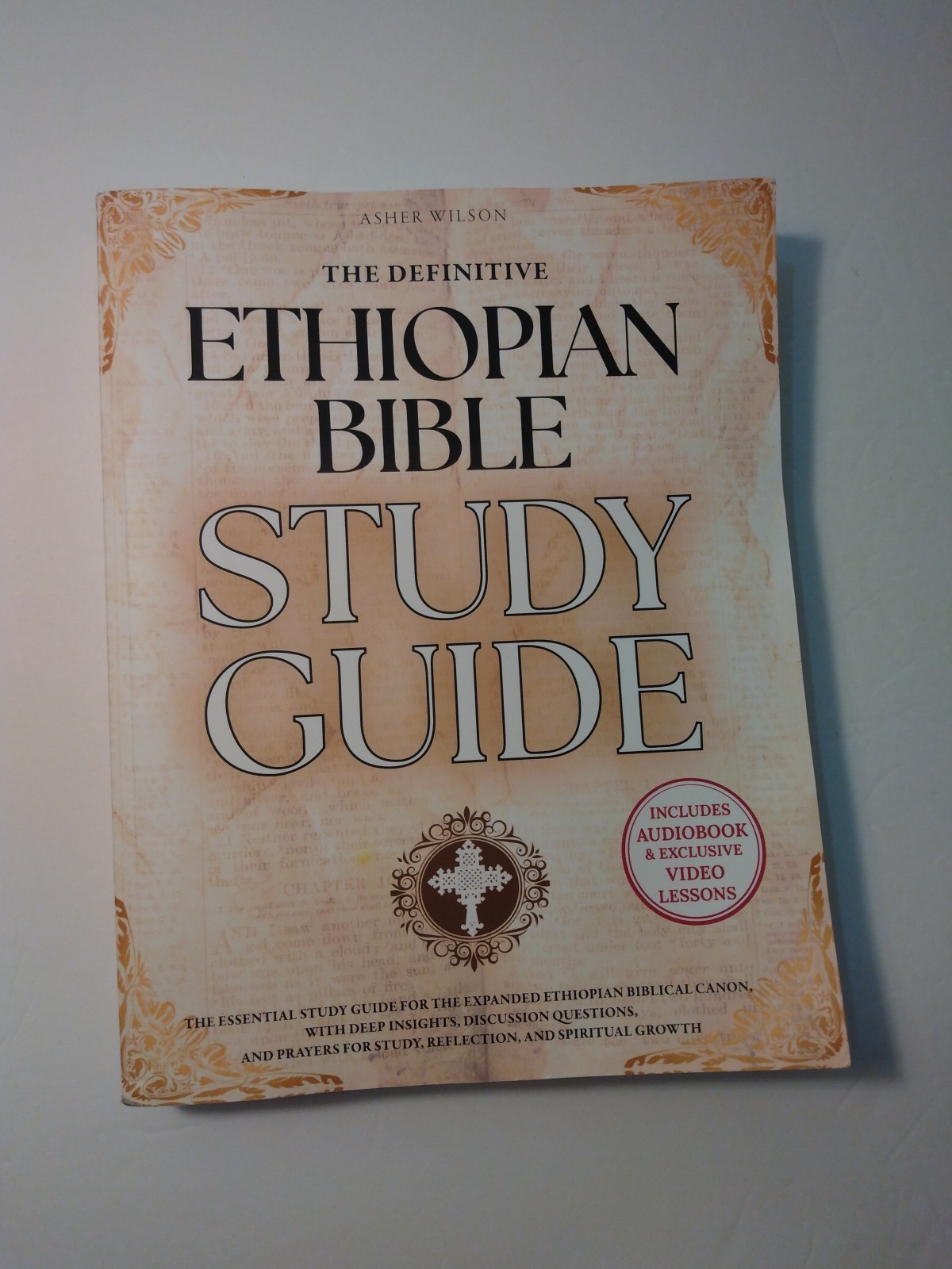 The Definitive Ethiopian Bible Study Guide: A Master Resource to the Complete Et