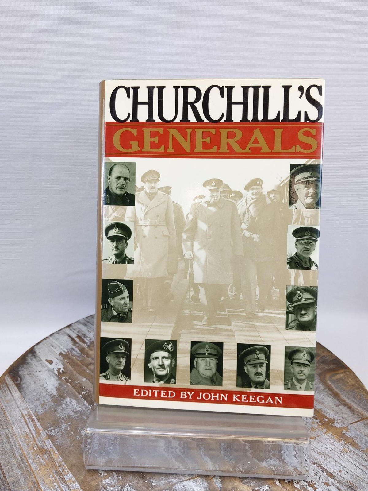 Churchill’s Generals by John Keegan 1991 Hardcover Book w/ Dust Jacket