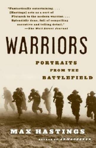 Warriors: Portraits from the Battlefield – Paperback – VERY GOOD