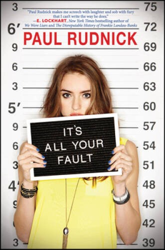Its All Your Fault – Hardcover By Rudnick, Paul – VERY GOOD