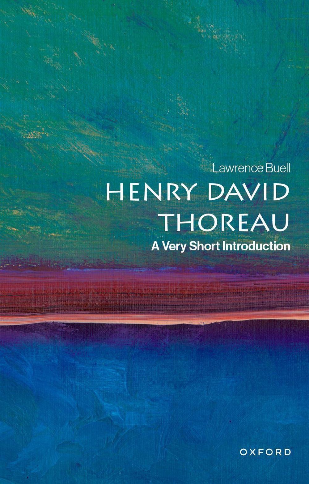 Henry David Thoreau: A Very Short Introduction by Lawrence Buell Paperback Book