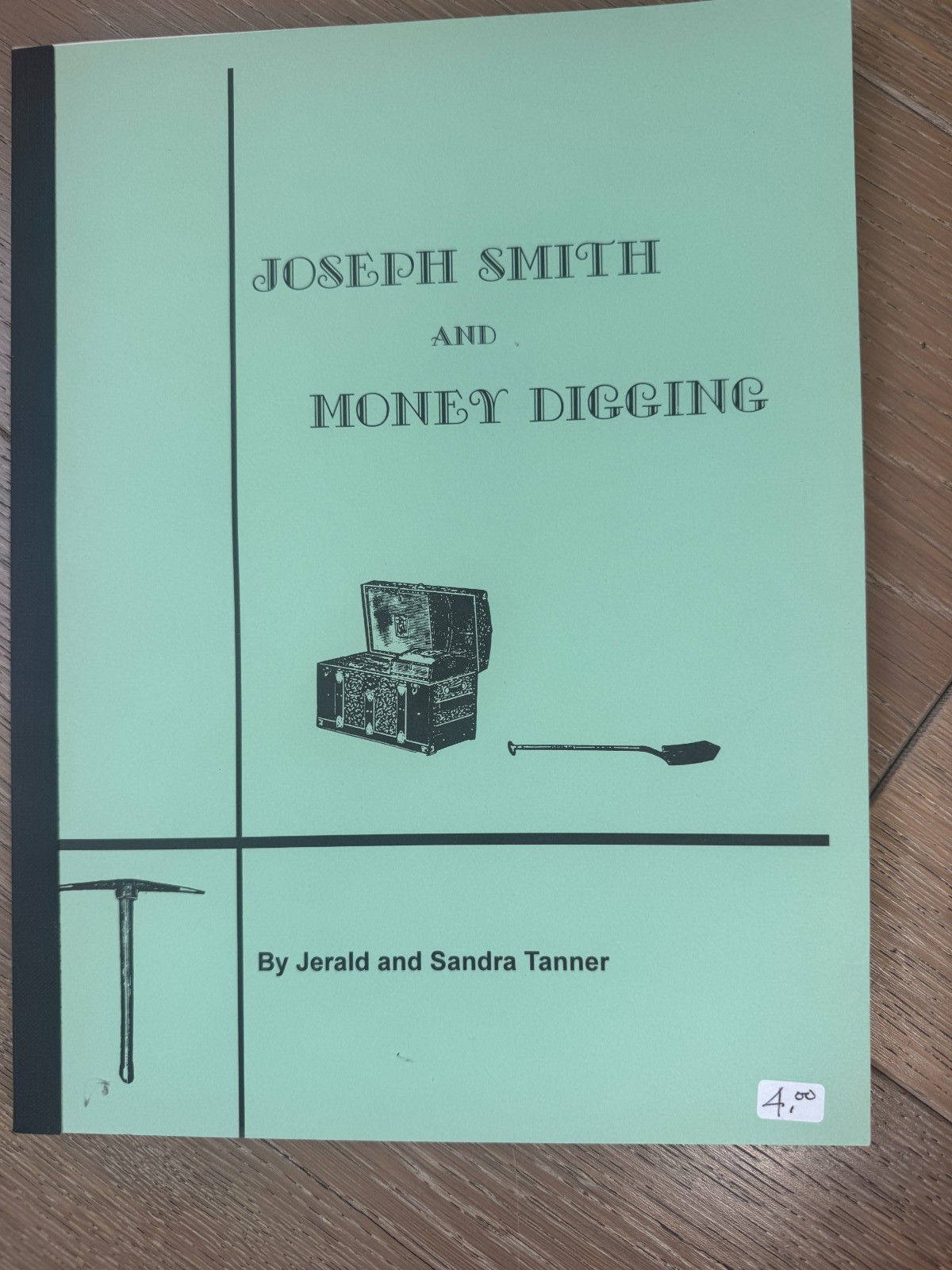 Joseph Smith and Money Digging By Jerald & Sandra Tanner Mormon Critique Book