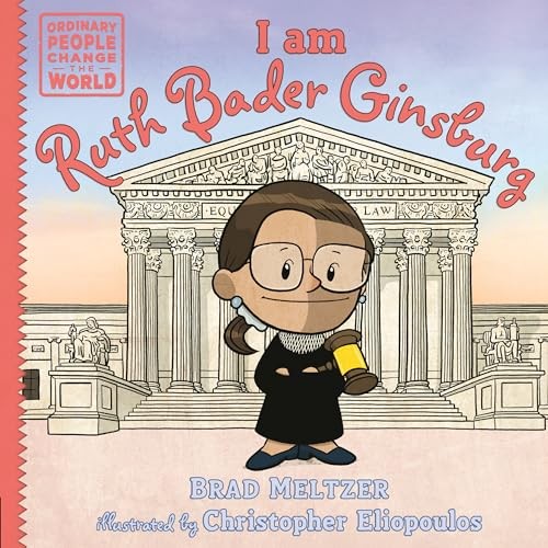 I am Ruth Bader Ginsburg (Ordinary People Change th… by Meltzer, Brad Hardback