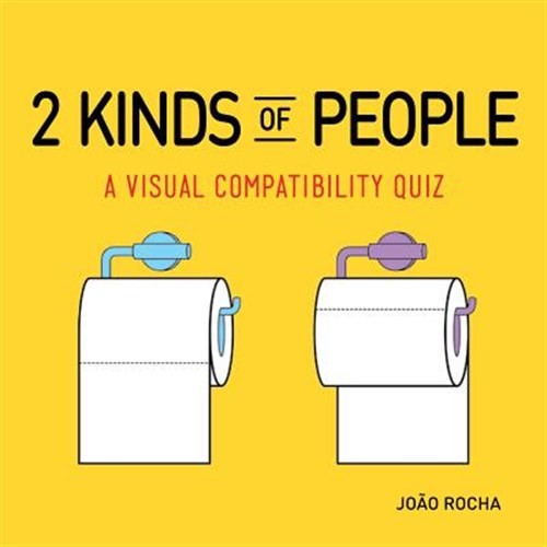 2 Kinds of People : A Visual Compatibility Quiz, Paperback by Rocha, João, Li…
