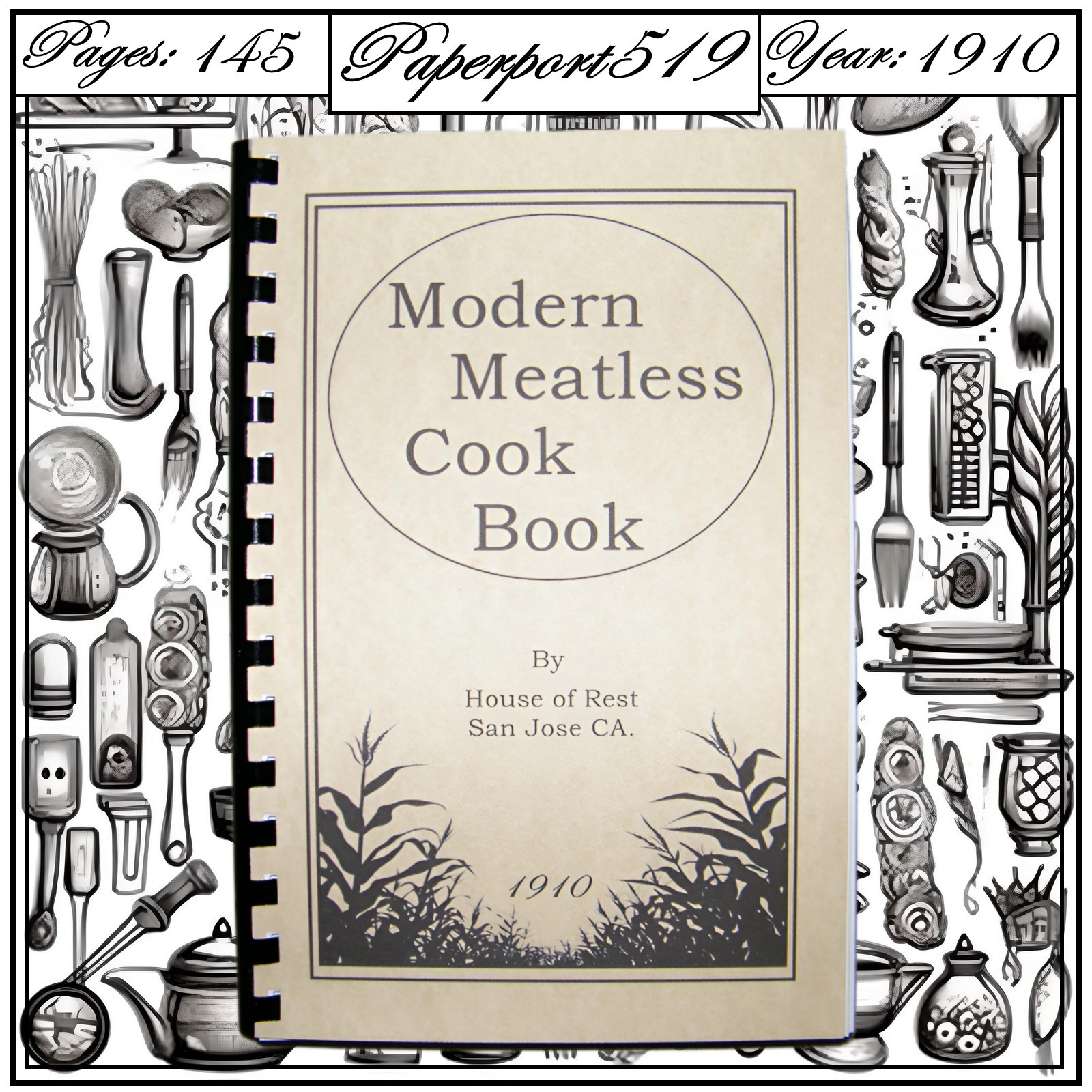 1910 Modern Meatless Cook Book 145 Pages