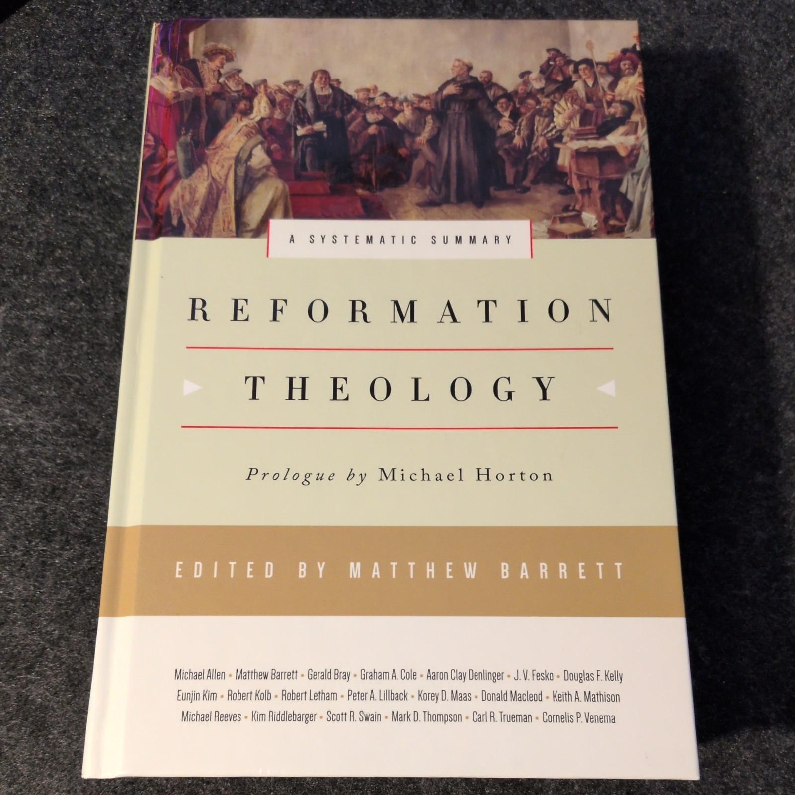 Reformation Theology : A Systematic Summary by Gerald Bray (2017, Hardcover)