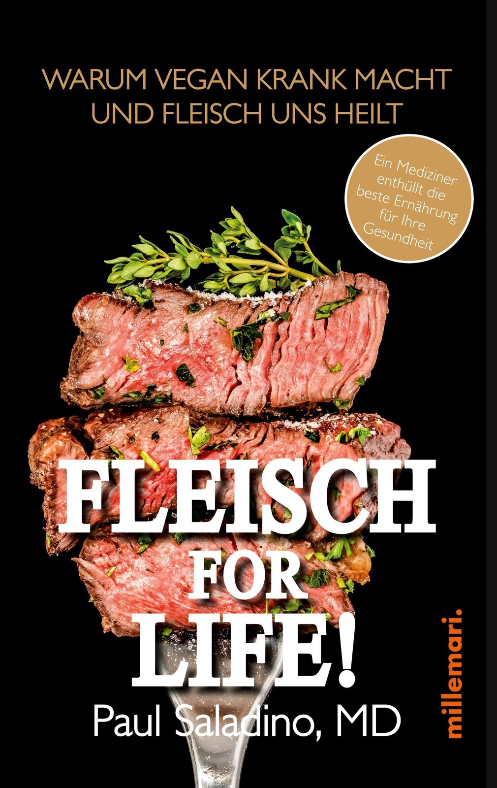 FLEISCH FOR LIFE! Paul Saladino MD