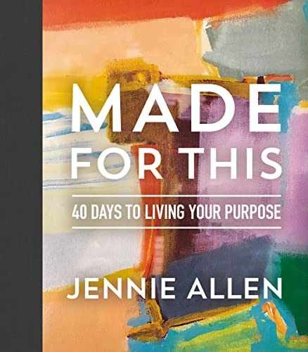 Made for This: 40 Days to Living Your – Hardcover, by Allen Jennie – Acceptable