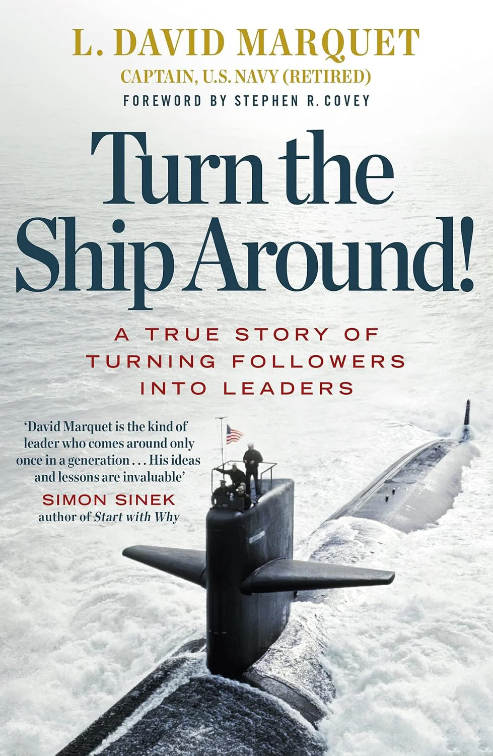 Turn The Ship Around! -Paperback –by L. David Marquet – L. David Marquet, Paperb