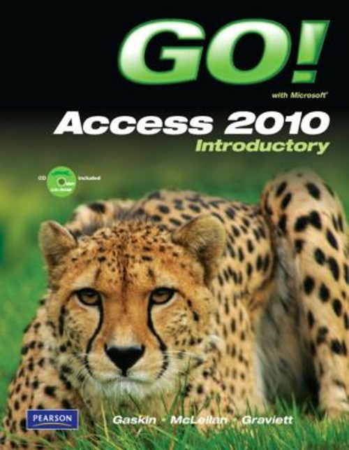 GO! with Microsoft Access 2010 Introductory Compact Disc