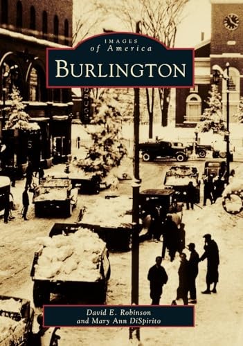Burlington (Images of America (Arca…, Dispirito, Mary
