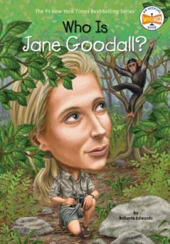 Who Is Jane Goodall? (Who Was?) – Paperback By Edwards, Roberta – VERY GOOD