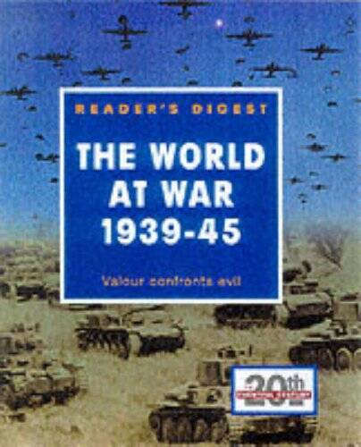 The World at War, 1939-45: Valour Confronts Evil (Eventful Century) – VERY GOOD