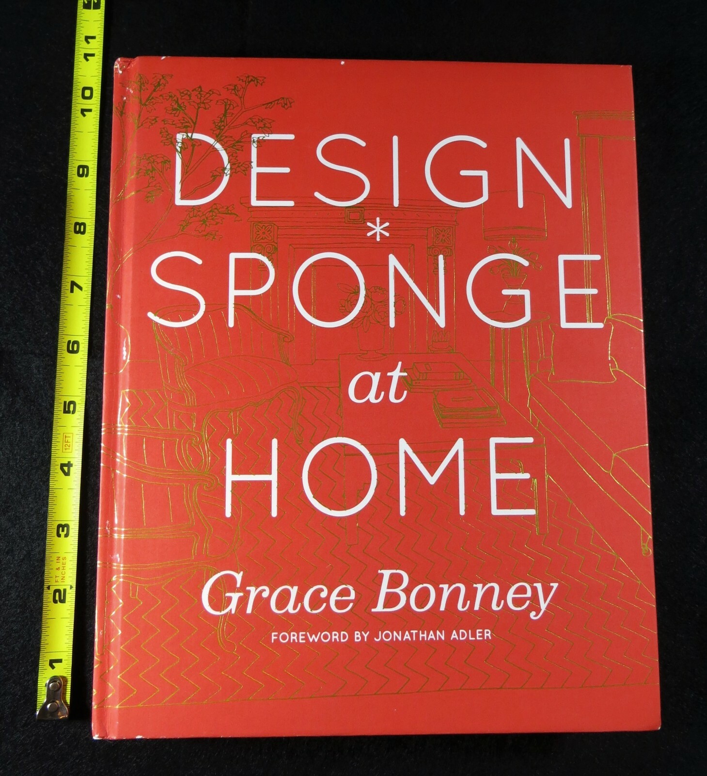 Design*Sponge at Home Bonney, Grace Hardcover Used – Excellent Condition MD-1