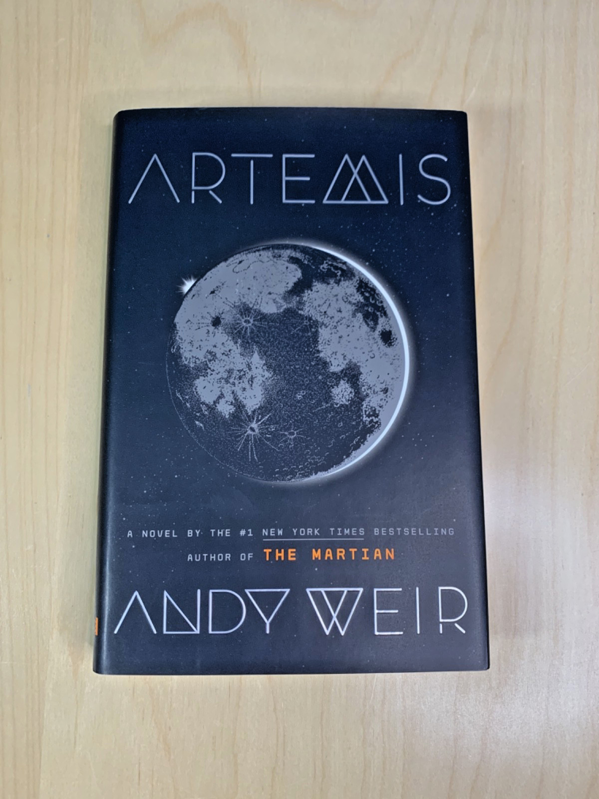 Artemis Andy Weir 2017, Hardcover First Edition/Print, 1st/1st VG HCDJ
