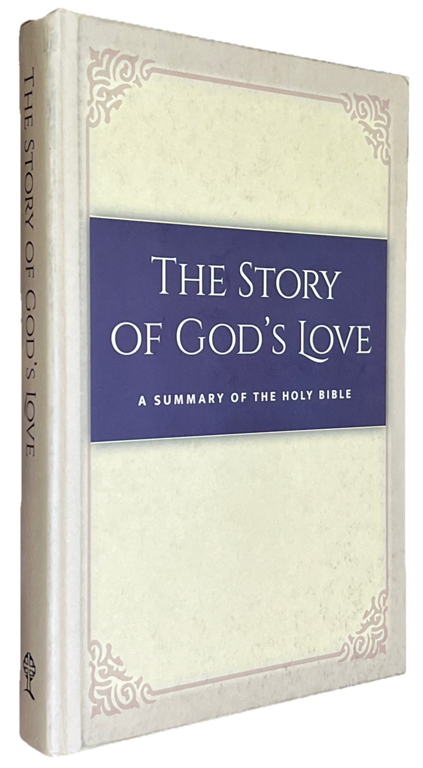 EHV The Story Of God’s Love A Summary Of The Holy Bible By Aaron Jensen 2021 HC