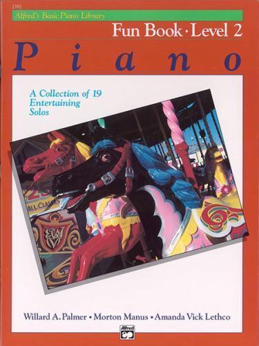 Alfred’s Basic Piano Library Fun Book, Level 2