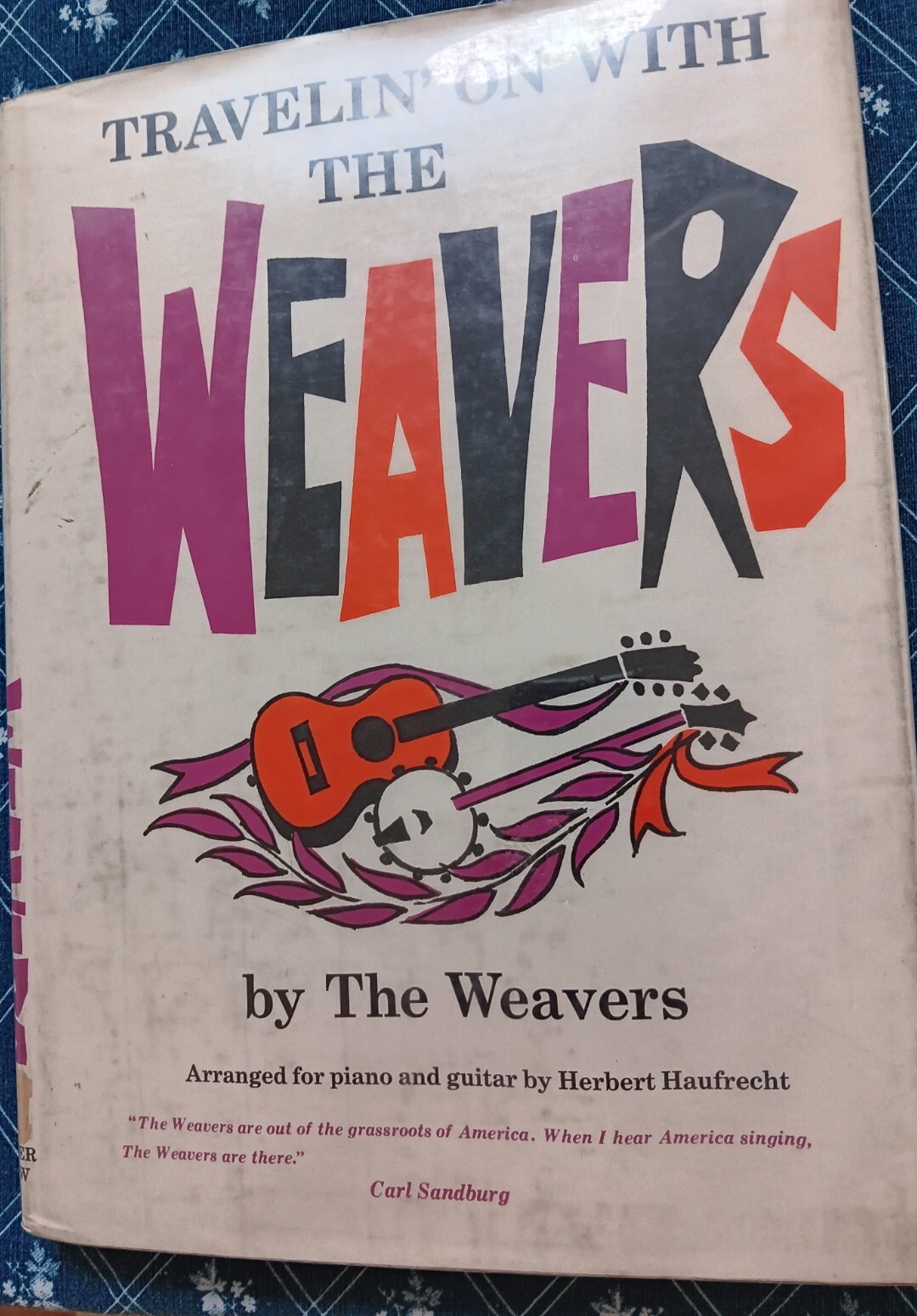 Travelin’ On With The Weavers Song Book (1966 Harper & Row) Hardcover, 165 pages